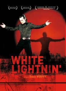    White Lightnin' / (2009)   