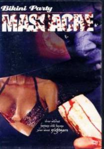   Bikini Party Massacre / (2002)   