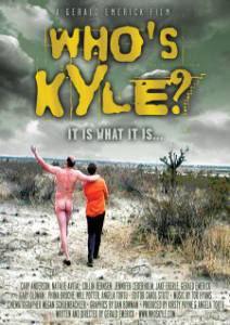  ?  Who's Kyle? / (2004)   